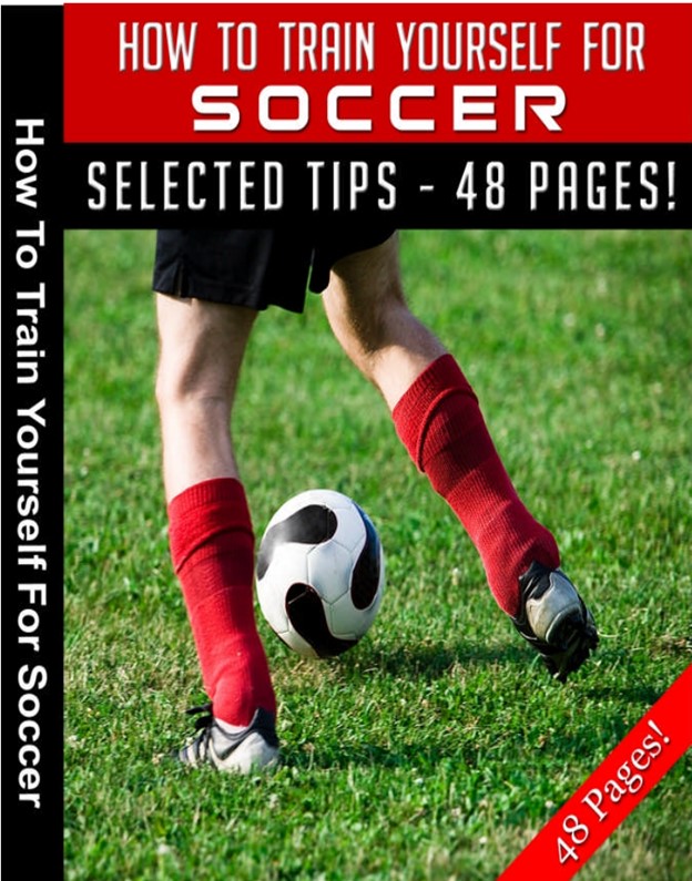 How To Train Yourself for Soccer