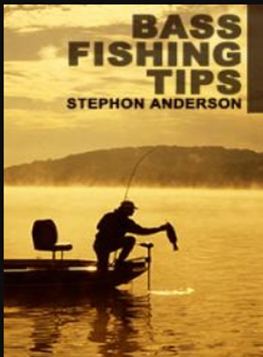 Bass Fishing Tips­ A Must Read…