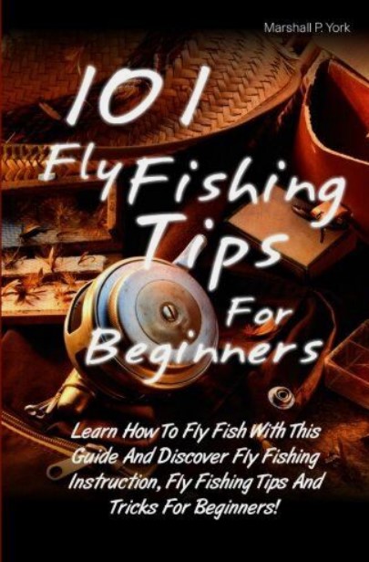 101-Flyfishing-Tips-for-Beginners
